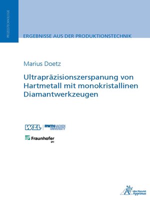 cover image of Ultrapräzisionszerspanung von Hartmetall mit monokristallinen Diamantwerkzeugen
